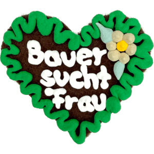 Original Münchner Wiesn-Filzherz "Bauer sucht Frau" - grüner Rand, beige Blumen